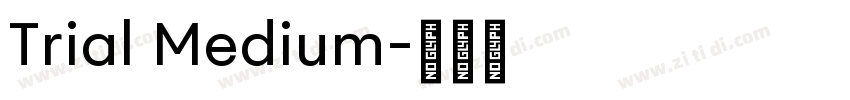 Trial Medium字体转换